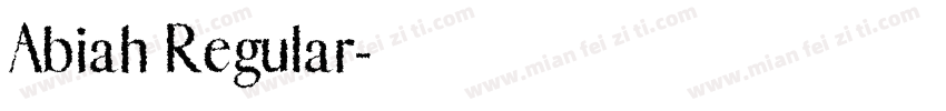 Abiah Regular字体转换